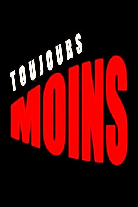 Toujours moins